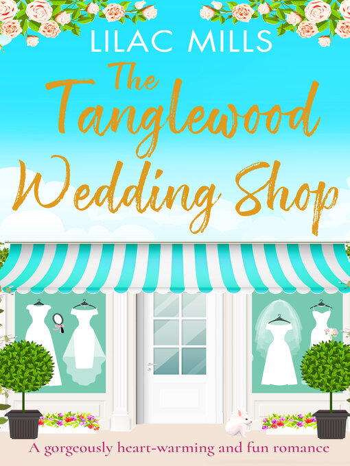 Title details for The Tanglewood Wedding Shop by Lilac Mills - Available